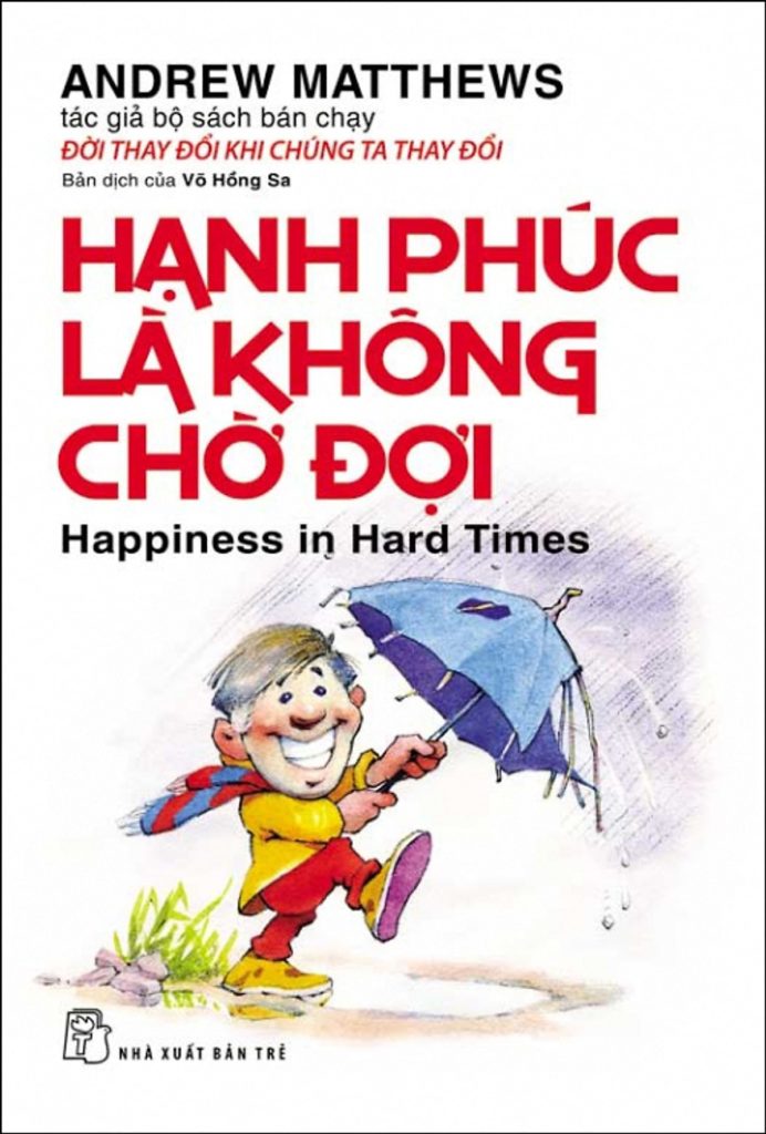 hanh-phuc-la-khong-cho-doi-02-min
