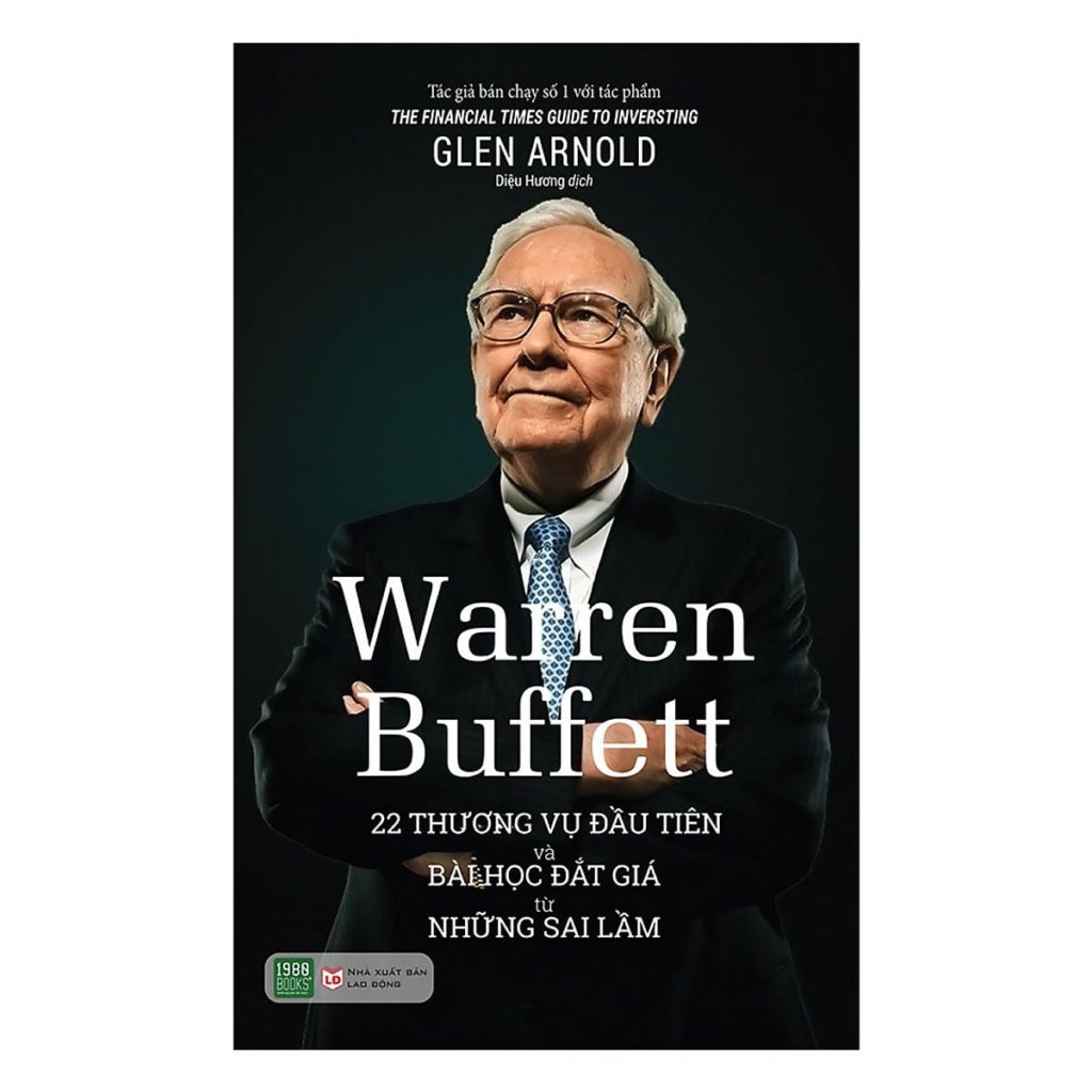 05_Warren Buffett_22_thuong_vụ_dau_tien_va_bai_hoc_dat_gia_tu_nhung_sai_lam-min
