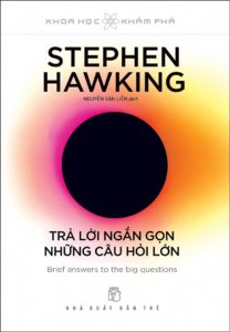 05_Stephen_Hawking_ Tra_loi_ngan-gon_nhung_cau_hoi_lon