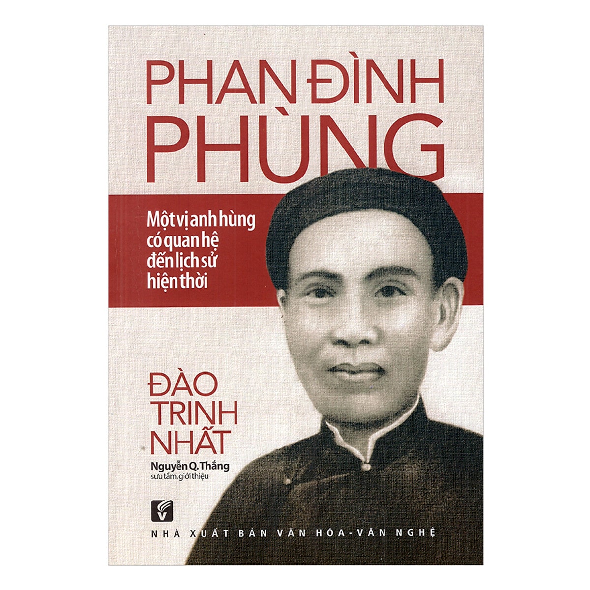 01_Phan_Dinh_Phung_mot_vi_anh_hung_co_quan_he_lich_su_Viet_Nam-min