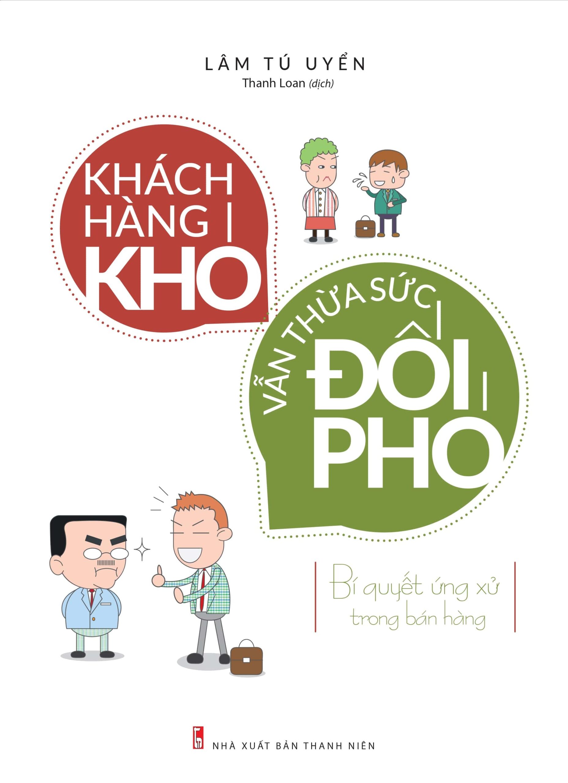 Khach Hang Kho Van Thua Suc Doi Pho Min