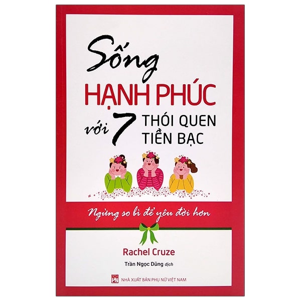 Song Hanh Phuc Voi 7 Thoi Quen Tien Bac Min